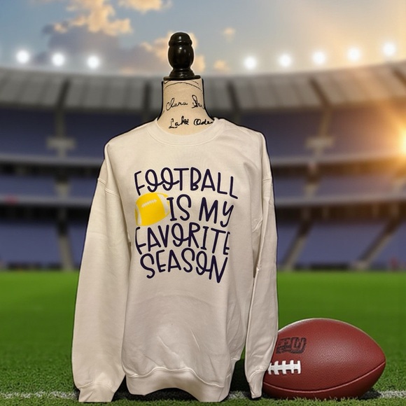 Hand Crafted Tops - Custom Made “Football is my Favorite Season” Crewneck Sweatshirt